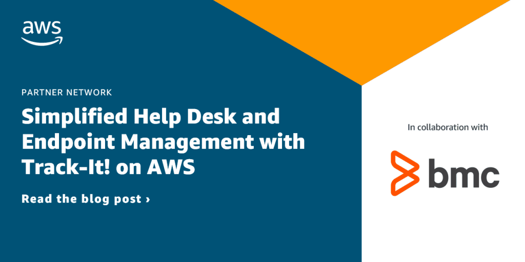 Help Desk and Endpoint Management on AWS – Simplified with Track-It!